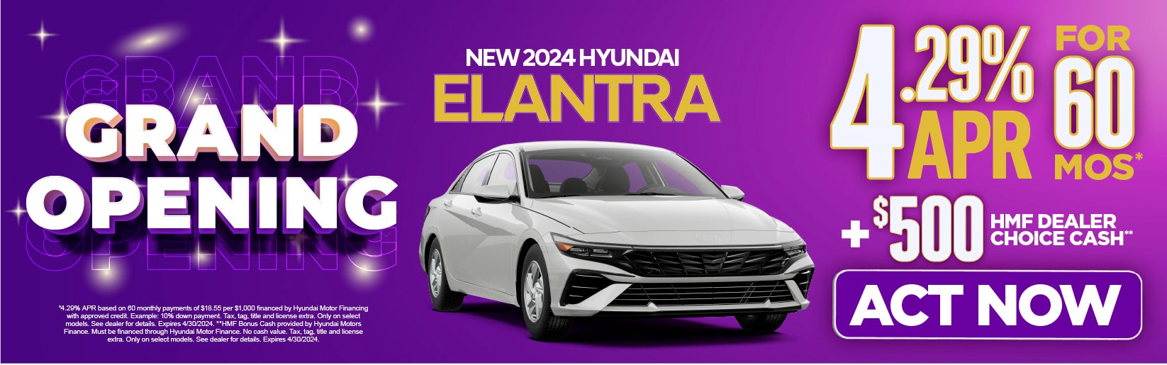 New 2024 Hyundai Elantra - 4.29% APR for 60 months. Act Now.
